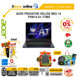 [ผ่อน 0% 10 ด.] ACER PREDATOR HELIOS NEO 14 PHN14-51-77MS/Ultra 7 155H/ประกัน 3 Years+Onsite/BY ITSTORE-ONLINE