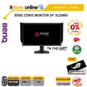 [ผ่อน 0% 10 ด.]BENQ ZOWIE MONITOR 24" XL2586X(TN FHD 540Hz)/ประกัน 3 Years/BY ITSTORE-ONLINE