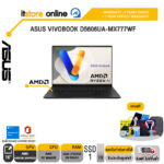 ASUS VIVOBOOK D5606UA-MX777WF/R 7 8845HS/ประกัน 2 Years Onsite/BY ITSTORE ONLINE