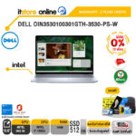 [ผ่อน 0% 10 ด.]DELL OIN3530100301GTH-3530-PS-W/i7-1355U/ประกัน 2 Years Onsite/BY ITSTORE-ONLINE