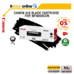 [ผ่อน 0% 6 ด.]CANON 418 BLACK CARTRIDGE FOR MF8350CDN/BY ITSTORE ONLINE