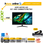 ACER ASPIRE AIO C27-1800-12408G0T27MI/T001/i5-12450H/ประกัน 3 Years+Onsite/BY ITSTORE-ONLINE