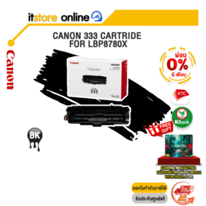 [ผ่อน 0% 6 ด.] CANON 333 CARTRIDE FOR LBP8780X/BY ITSTORE-ONLINE