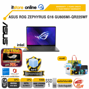 ASUS ROG ZEPHYRUS G16 GU605MI-QR225WF/Ultra 9 185H/ประกัน 3 Years Onsite + 1 Year Perfect Warranty/BY ITSTORE-ONLINE