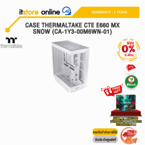 [ผ่อน 0% 6 ด.] CASE THERMALTAKE CTE E660 MX SNOW (CA-1Y3-00M6WN-01)/ประกัน 2 Years/BY ITSTORE-ONLINE