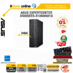 [ผ่อน 0% 10 ด.]ASUS EXPERTCENTER D500SEES-513500031X/i5-13500/ประกัน 3 Years Onsite + 1 Year Perfect Warranty/BY ITSTORE-ONLINE