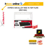 HYPER X K/B ALLOY RISE 75 TOP PLATE (85U14AA)/ประกัน 2 Years/BY ITSTORE-ONLINE