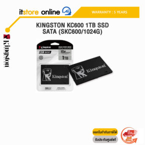 KINGSTON KC600 1TB SSD SATA (SKC600/1024G)/ประกัน 5 Years/BY ITSTORE-ONLINE