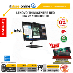 [ผ่อน 0% 10 ด.]LENOVO THINKCENTRE NEO 30A 22 12B3008RTH/i3-1215U/ประกัน 3 Years/BY ITSTORE-ONLINE
