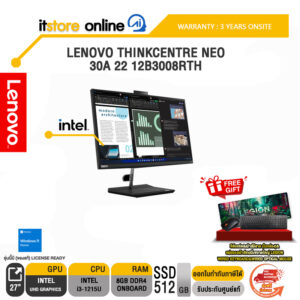 LENOVO THINKCENTRE NEO 30A 22 12B3008RTH/i3-1215U/ประกัน 3 Years/BY ITSTORE-ONLINE