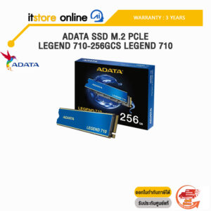 ADATA SSD M.2 PCLE LEGEND 710-256GCS LEGEND 710/ประกัน 3 YEARS/BY ITSTORE ONLINE