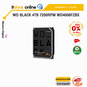 [ผ่อน 0% 10 ด.]WD BLACK 4TB 7200RPM WD4006FZBX/ประกัน 5 Years/BY ITSTORE-ONLINE