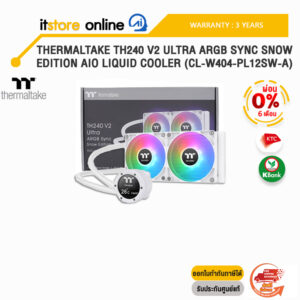 [ผ่อน 0% 6 ด.]THERMALTAKE TH240 V2 ULTRA ARGB SYNC SNOW EDITION AIO LIQUID COOLER (CL-W404-PL12SW-A)/ประกัน 3 Years/BY ITSTORE ONLINE