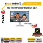 MSI PRO MP2412W MONITOR 23.8"(VA FHD/100Hz)/ประกัน 3Years/BY ITSTORE ONLINE