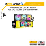 CORSAIR iCUE LINK H170i LCD RGB CPU COOLER (CW-9061009-WW)/ประกัน6 Years/BY ITSTORE ONLINE