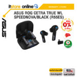 [ผ่อน 0% 6 ด.]ASUS ROG CETRA TRUE WL SPEEDNOVA/BLACK (R55ES)/ประกัน 2 Years/BY ITSTORE-ONLINE