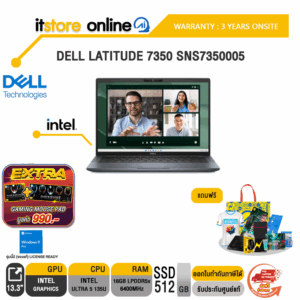 DELL LATITUDE 7350 SNS7350005/Ultra 5 135U/ประกัน3 Years+Onsite/BY ITSTORE ONLINE