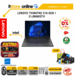 [ผ่อน 0% 10 ด.]LENOVO THINKPAD E16 GEN 1 21JN00K3TH/ประกัน 3 Years/BY ITSTORE-ONLINE
