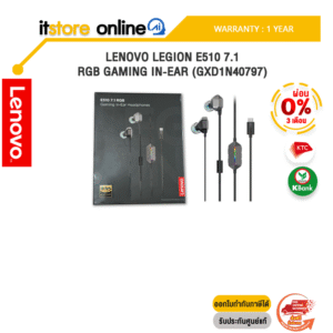 [ผ่อน 0% 3ด.]LENOVO LEGION E510 7.1 RGB GAMING IN-EAR (GXD1N40797)/ประกัน 1 Year/BY ITSTORE-ONLINE