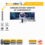 SAMSUNG ODYSSEY MONITOR 49" LS49DG930SEXXT/ประกัน 3 Years Onsite/BY ITSTORE-ONLINE