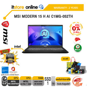 MSI MODERN 15 H AI C1MG-052TH/Ultra 7 155H/ประกัน 2 Years/BY ITSTORE-ONLINE