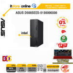 [ผ่อน 0% 10 ด.]ASUS D500SEES-5135000330/i5-13500/ประกัน 3 Years Onsite + 1 Year Perfect Warranty/BY ITSTORE-ONLINE