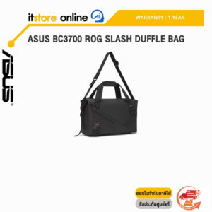 ASUS BC3700 ROG SLASH DUFFLE BAG/ประกัน 1 Years/BY ITSTORE-ONLINE