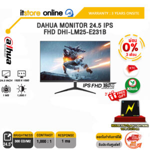 [ผ่อน 0% 3 ด.]DAHUA MONITOR 24.5 IPS FHD DHI-LM25-E231B(IPS FHD/180Hz)/ประกัน 3 Years ONSITE/BY ITSTORE ONLINE