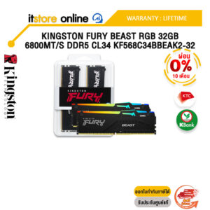 [ผ่อน 0% 3 ด.]KINGSTON FURY BEAST RGB 32GB 6800MT/S DDR5 CL34 KF568C34BBEAK2-32/ประกัน LIFETIME/BY ITSTORE-ONLINE