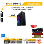 ASUS ROG STRIX G16CHR (G16CHR-1490KF116W)/i9-14900KF/ประกัน 3Y Onsite + 1Y Perfect Warranty/BY ITSTORE-ONLINE