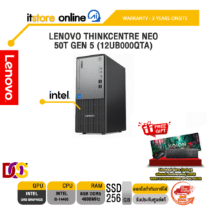 LENOVO THINKCENTRE NEO 50T GEN 5 (12UB000QTA)/i5-14400/ประกัน 3 Years Onsite/BY ITSTORE-ONLINE