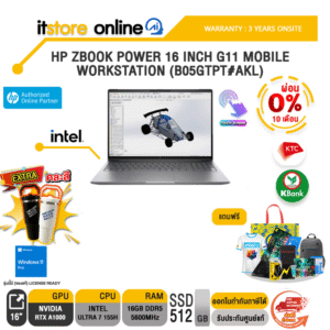 [ผ่อน 0% 10 ด.]HP ZBOOK POWER 16 INCH G11 MOBILE WORKSTATION (B05GTPT#AKL)/Ultra 7 155H/ประกัน1 Year Onsite/BY ITSTORE ONLINE1