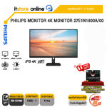 PHILIPS MONITOR 4K MONITOR 27E1N1800A/67(IPS 4K 60Hz)/ประกัน 3 Years Onsite+ BKK Only/BY ITSTORE ONLINE