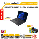 LENOVO THINKPAD E14 GEN 5 21JR004WTA/R7 7730U/ประกัน 1 Year Premier Support/BY ITSTORE ONLINE