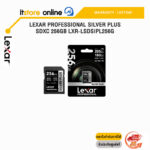Lexar Professional SILVER PLUS SDXC 256GB LXR-LSDSIPL256G/ประกัน LIFETIME/BY ITSTORE ONLINE
