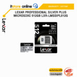 Lexar Professional Silver Plus microSDXC 512GB LXR-LMSSIPL512G/ประกัน LIFETIME/BY ITSTORE-ONLINE