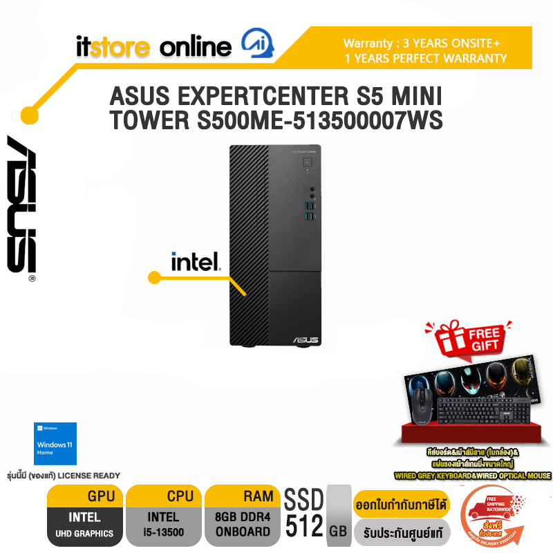 ASUS EXPERTCENTER S5 MINI TOWER S500ME-513500007WS/i5-13500/ประกัน 3 Years Onsite+1 Year Perfect Warranty/BY ITSTORE-ONLINE