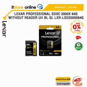 [ผ่อน 0% 3 ด.]Lexar Professional SDXC 2000X 64G without Reader UII BL GL LXR-LSD2000064G/ประกัน LIFETIME/BY ITSTORE-ONLINE