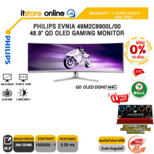 [ผ่อน 0% 10 ด.]PHILIPS EVNIA 49M2C8900L/00 48.9" QD OLED GAMING MONITOR(QD OLED DQHD/144Hz)ประกัน 3 Years Onsite + BKK Only/BY ITSTORE-ONLINE