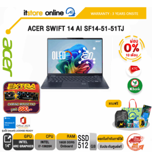 [ผ่อน 0% 10 ด.]ACER SWIFT 14 AI SF14-51-51TJ/Ultra5-226V/ประกัน 3 Years (1 Year onsite)/BY ITSTORE ONLINE