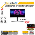 MSI MONITOR 27 INCH MPG 275CQRXF(VA 2K/240Hz)/ประกัน 3 Years ONSITE/BY ITSTORE ONLINE