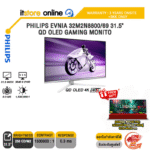 PHILIPS 32M2N8800/69 31.5" QD OLED GAMING MONITOR(QD OLED 4K 240Hz)/ประกัน 3 Years Onsite+ BKK Only/BY ITSTORE-ONLINE