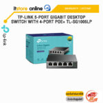 TP-LINK 5-PORT GIGABIT DESKTOP SWITCH WITH 4-PORT POE+ TL-SG1005LP/ประกัน lifetime/BY ITSTORE ONLINE