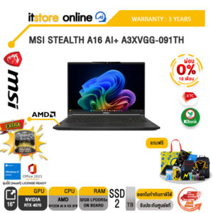 [ผ่อน 0% 10 ด.]MSI STEALTH A16 AI+ A3XVGG-091TH /Ryzen AI 9 HX 370/ประกัน 3 Years/BY ITSTORE-ONLINE
