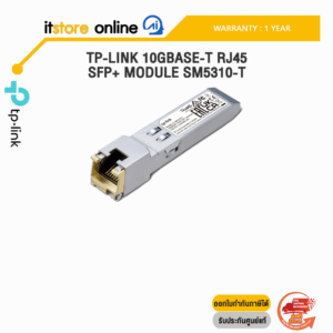 TP-LINK 10GBASE-T RJ45 SFP+ MODULE SM5310-T/ประกัน 1YEAR/BY ITSTORE ONLINE
