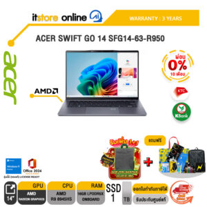 [ผ่อน 0% 10 ด.]ACER SWIFT GO 14 SFG14-63-R950 /R9 8945HS/ประกัน 3 Years/BY ITSTORE-ONLINE