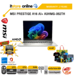 MSI PRESTIGE A16 AI+ A3HMG-052TH /Ryzen AI 9 365/ประกัน 2 Years/BY ITSTORE-ONLINE