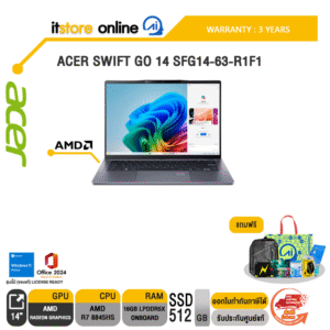 ACER SWIFT GO 14 SFG14-63-R1F1 /R7 8845HS/ประกัน 3 Years/BY ITSTORE-ONLINE