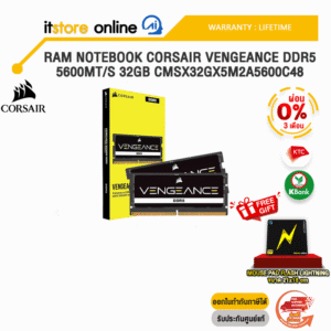 [ผ่อน 0% 3 ด.]RAM NOTEBOOK CORSAIR VENGEANCE DDR5 5600MT/S 32GB CMSX32GX5M2A5600C48/ประกัน Limited Life Time/BY ITSTORE ONLINE