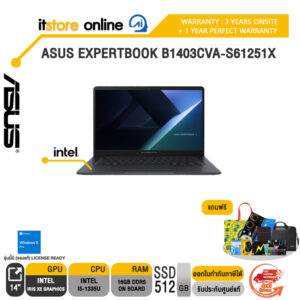 ASUS EXPERTBOOK B1403CVA-S61251X /i5-1335U/ประกัน 3 Years Onsite + 1Y Perfect warranty/BY ITSTORE-ONLINE